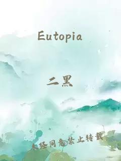 Eutopia